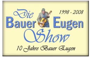 Das Logo zur 10 Jahre "Bauer Eugen Show". Das Logo zur 10 Jahre "Bauer Eugen Show".